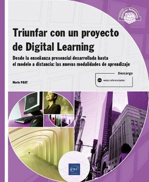 TRIUNFAR CON UN PROYECTO DE DIGITAL LEARNING - DESDE LA ENSEANZA PRESENCIAL DES
