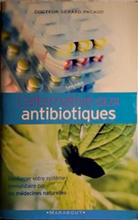 LLTERNATIVE AUX ANTIBIOTIQUES