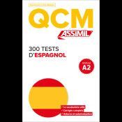 QCM ASSIMIL 300 TESTS D'ESPAGNOL (NIVEAU A2)