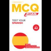 MCQ ASSIMIL TEST YOUR SPANISH (LEVEL A2)