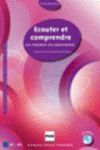 B1-B2. ECOUTER ET COMPRENDRE. LA FRANCE AU QUOTIDIEN (+ CD)