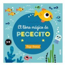 EL LIBRO MGICO DE PECECITO