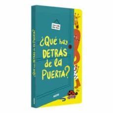 QU HAY DETRS DE LA PUERTA?