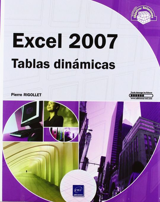 OBJETIVO SOLUCIONES EXCEL 2007 TABLAS DINAMICAS