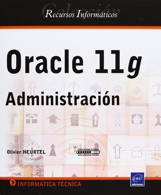 ORACLE 11G. ADMINISTRACION.