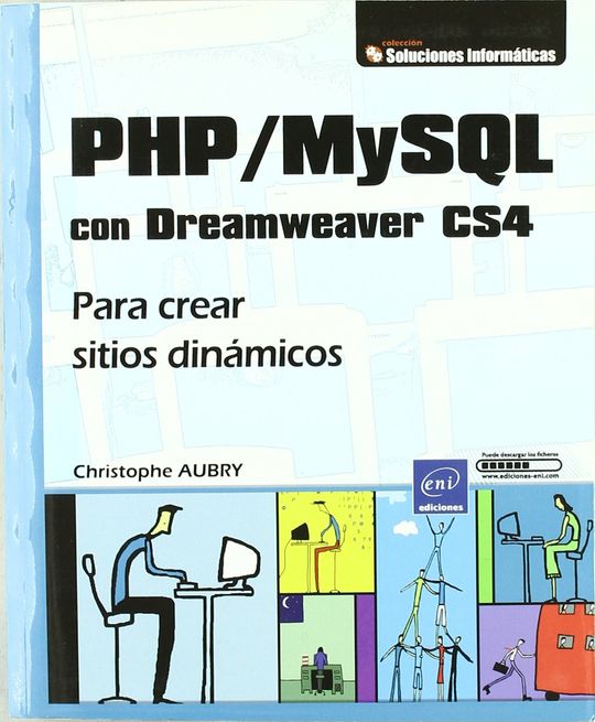 PHP / MYSQL CON DREAMWEAVER CS4 PARA CREAR SITIOS DINAMICOS