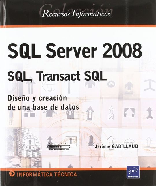 PACK RECURSOS INFORMATICOS SQL SERVER 2008 DOMINE ADMINISTRAC.