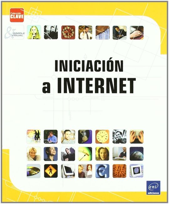 INICIACION A INTERNET. COLECC. CLAVE