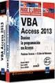 VBA ACCESS 2013 - PACK 2 LIBROS: DOMINE LA PROGRAMACIN EN ACCESS