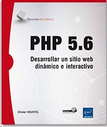 PHP 5.6 DESARROLLAR UN SITIO WEB DINAMICO E INTERACTIVO