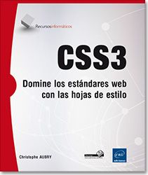 CSS3. DOMINE LOS ESTNDARES WEB CON LAS HOJAS DE ESTILO