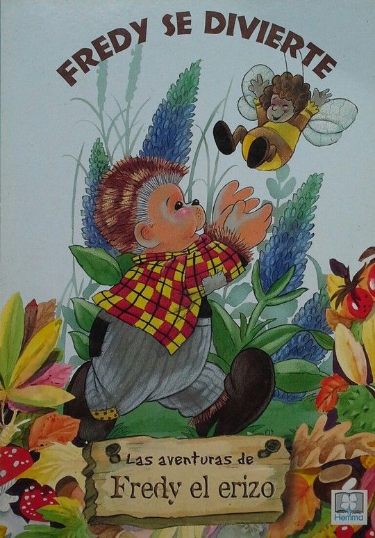 FREDY SE DIVIERTE ( AVENTURAS DE FREDY EL ERIZO )