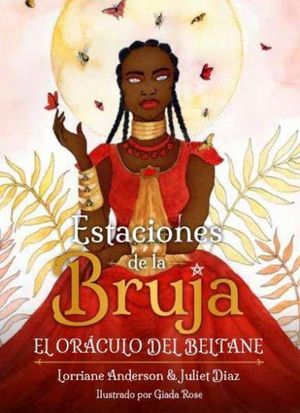 ESTACIONES DE LA BRUJA. EL ORACULO DEL BELTANE