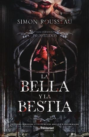LOS CUENTOS PROHIBIDOS: LA BELLA Y LA BESTIA