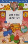 TRES CERDITOS (CUENTAMEN UN CUENTO)