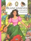 BLANCANIEVES. (GRANDES CLASICOS)