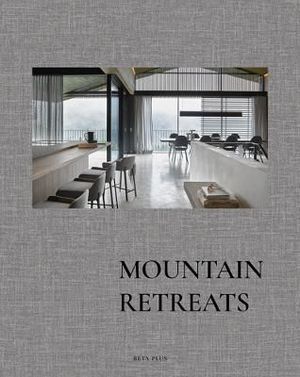 MOUNTAIN RETREATS