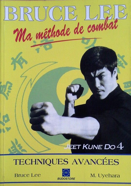 MA M�THODE DE COMBAT JEET KUNE DO 4