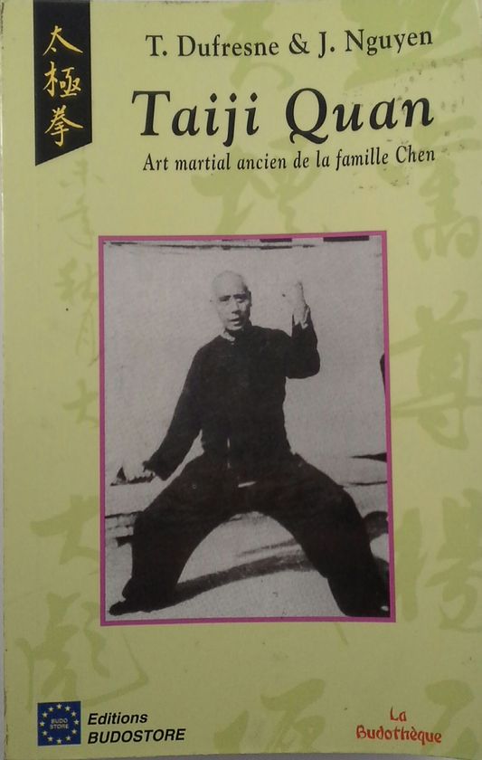 TAIJI QUAN. ART MARTIAL ANCIEN DE LA FAMILLE CHEN