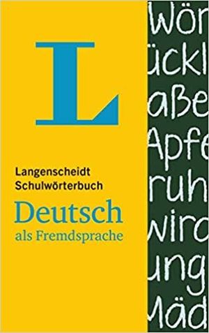 LANGENSCHEIDT SCHULWRTERBUCH DEUTSCH ALS FREMDSPRACHE - FR SCHLER UND SPRACHEINSTEIGER