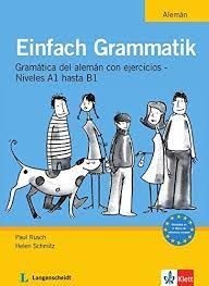 EINFACH GRAMMATIK - AUSGABE F�R SPANISCHSPRACHIGE LERNER: �BUNGSGRAMMATIK DEUTSC