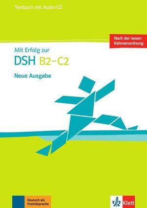 MIT ERFOLG ZUR DSH B2-C2 NEUE AUSGABE (+CD)