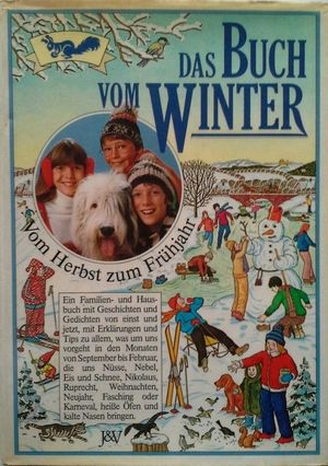 DAS BUCH VOM WINTER - VOM HERBST ZUM FR�HJAHR
