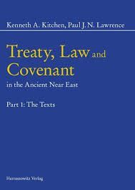 TREATY, LAW AND COVENANT IN THE ANCIENT NEAR EAS
