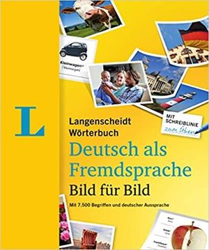 LANGENSCHEIDT DEUTSCH BILD FR BILD - GERMAN PICTURE DICTIONARY