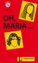 OH, MARIA? (NIVEL 1) CON CD AUDIO