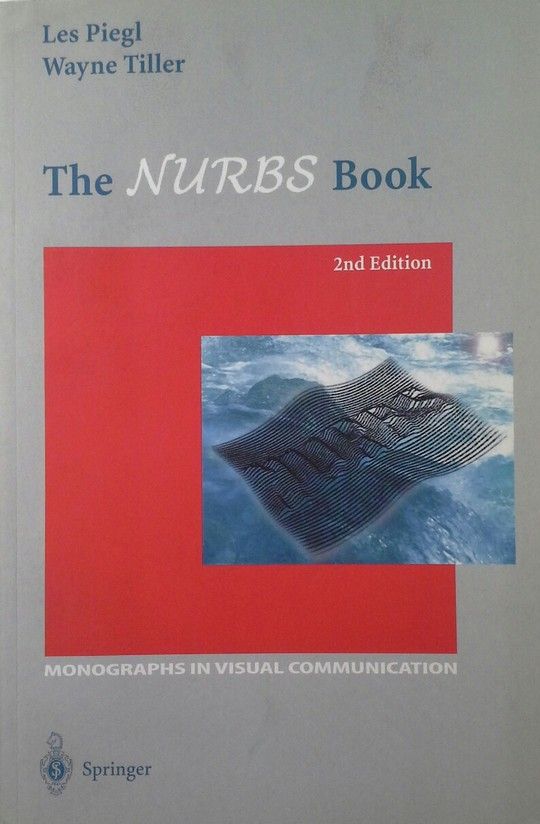 THE NURBS BOOK - MONOGRAPHS IN VISUAL COMMUNICATION