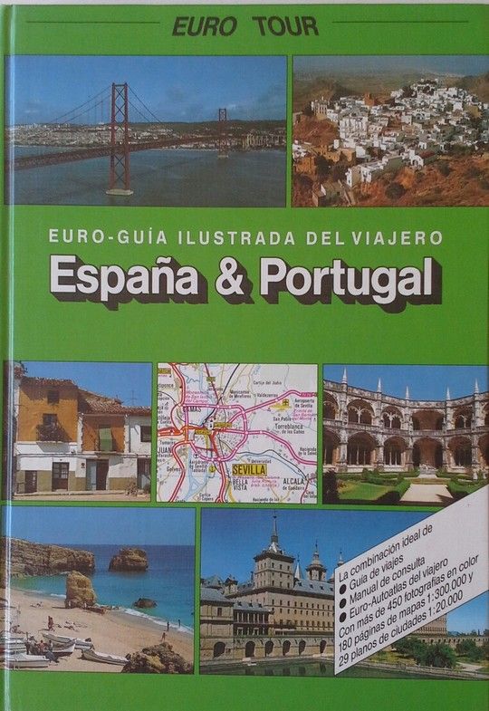 ESPA�A & PORTUGAL. EURO-GUIA ILUSTRADA DEL VIAJERO
