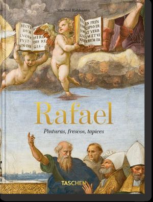 RAFAEL. PINTURAS, FRESCOS, TAPICES