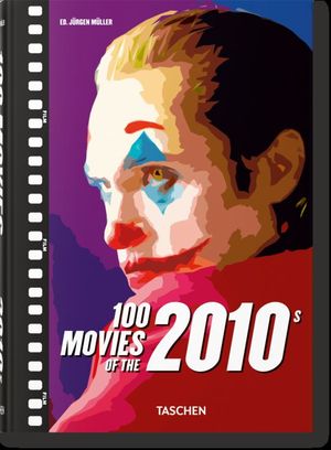100 MOVIES OF THE 2010S