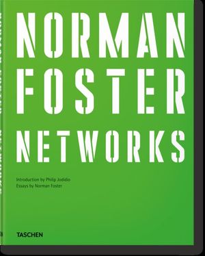 NORMAN FOSTER. NETWORKS