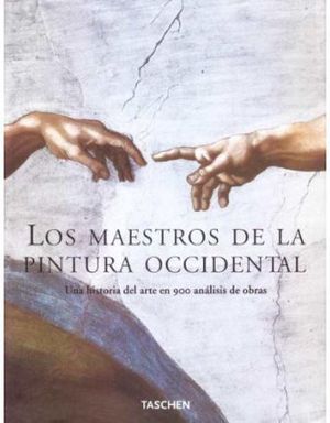 LOS MAESTROS DE LA PINTURA OCCIDENTAL  HISTORIA ARTE 900 ANALISIS OBRA