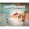 LEROY GRANNIS/SURF PHOTOGRAPHY OF THE...