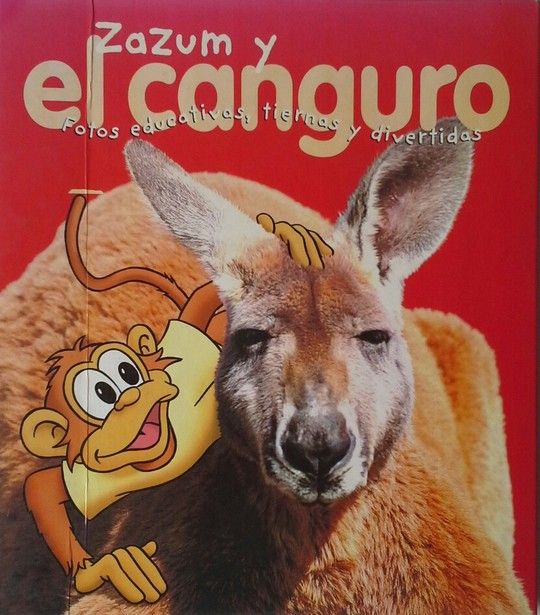 ZAZUM Y EL CANGURO. FOTOS EDUCATIVAS , TIERNAS Y DIVERTIDAS