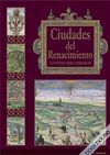 CIUDADES DEL RENACIMIENTO. CIVITATES ORBIS TERRARUM.