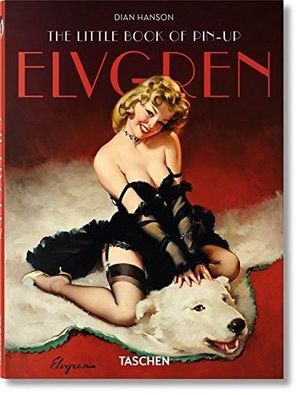 THE LITTLE BOOK OF PIN-UP: ELVGREN