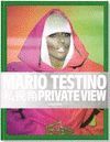 MARIO TESTINO. PRIVATE VIEW