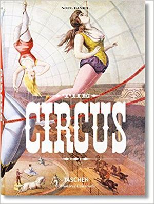 THE CIRCUS. 1870 - 1950