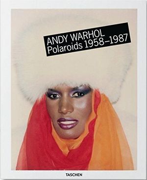 ANDY WARHOL POLAROIDS 1958-1987