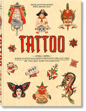 TATTOO. 1730S-1970S. HENK SCHIFFMACHERS PRIVATE COLLECTION