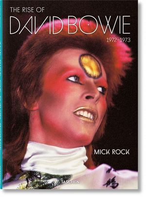 THE RISE OF DAVID BOWIE 1972-1973