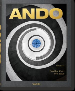 ANDO. COMPLETE WORKS 1975TODAY. 2023 EDITION