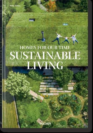 HOMES FOR OUR TIME. SUSTAINABLE LIVING