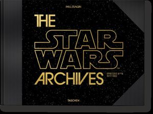 THE STAR WARS ARCHIVES. EPISODES IV-VI (1977-1983) VOL 1