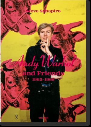 STEVE SCHAPIRO. ANDY WARHOL AND FRIENDS 1965-1966