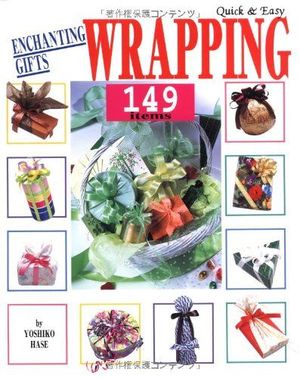 ENCHANTING GIFTS WRAPPING QUICK & EASY